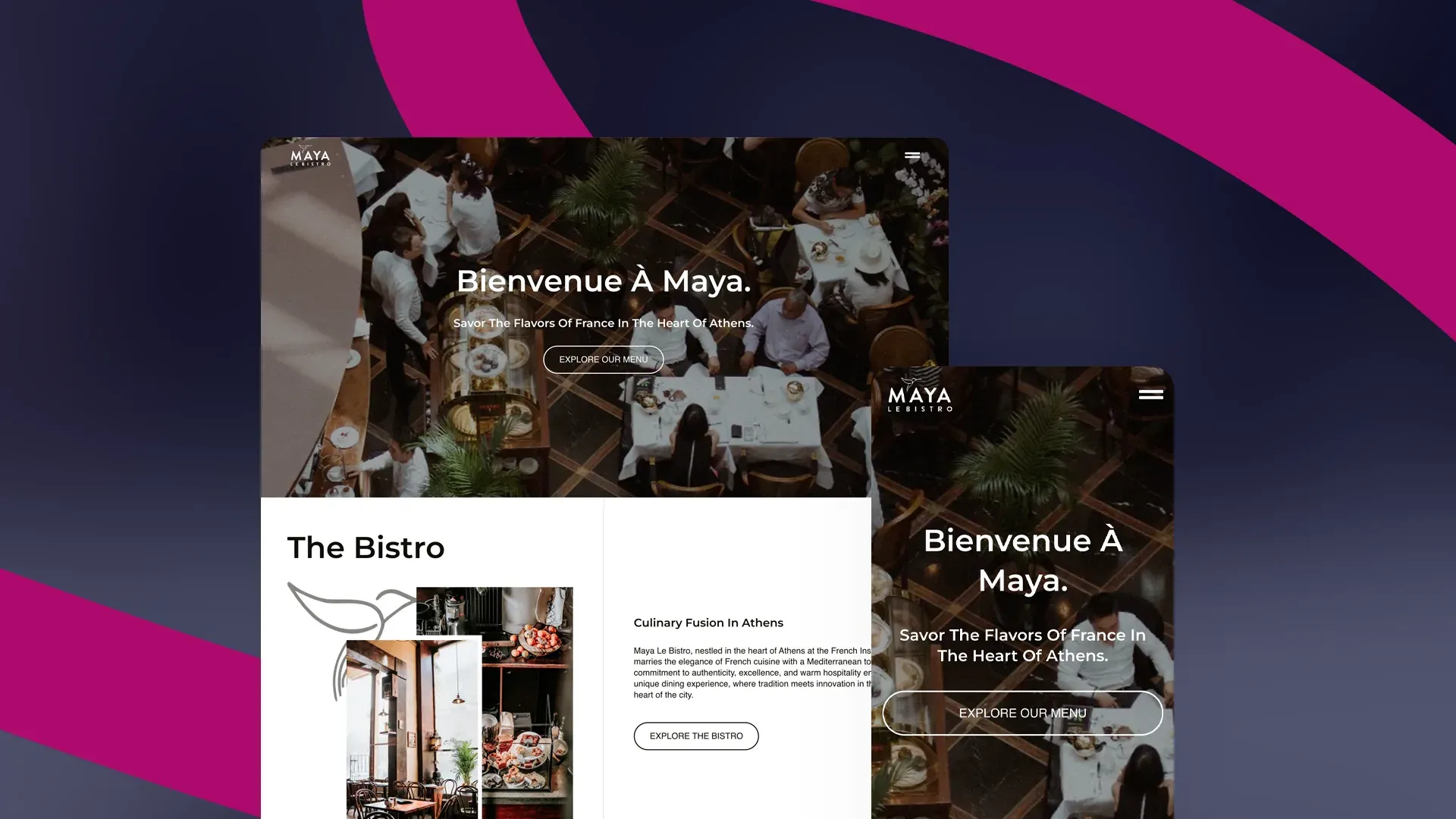 The Maya Le Bistro site on desktop and mobile: “Bienvenue À Maya.” over a photograph looking down on diners in the courtyard, above The Bistro section, on a magenta ribbon background